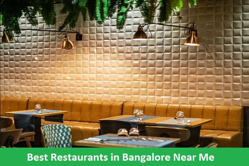 Best Restaurants in Bangalore Near Me